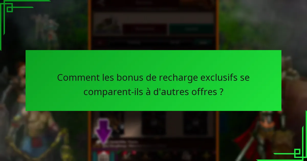 Comment les joueurs peuvent-ils accéder aux bonus de recharge exclusifs ?