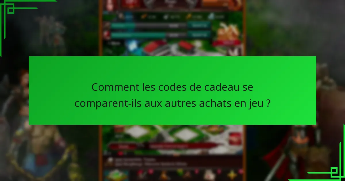 Quelles sont les dates d’expiration et les limitations des codes de cadeau ?