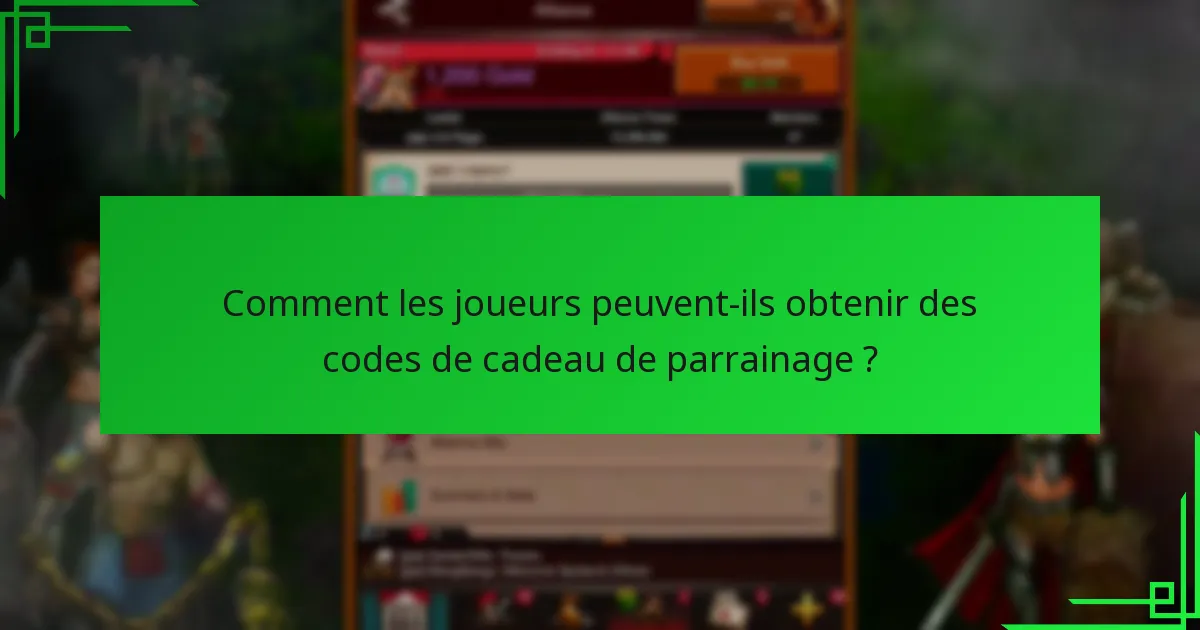 Quels sont les avantages d’utiliser des codes de cadeau de parrainage ?