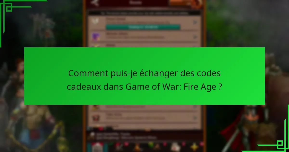 Quelle est la validité et l’expiration des codes cadeaux ?