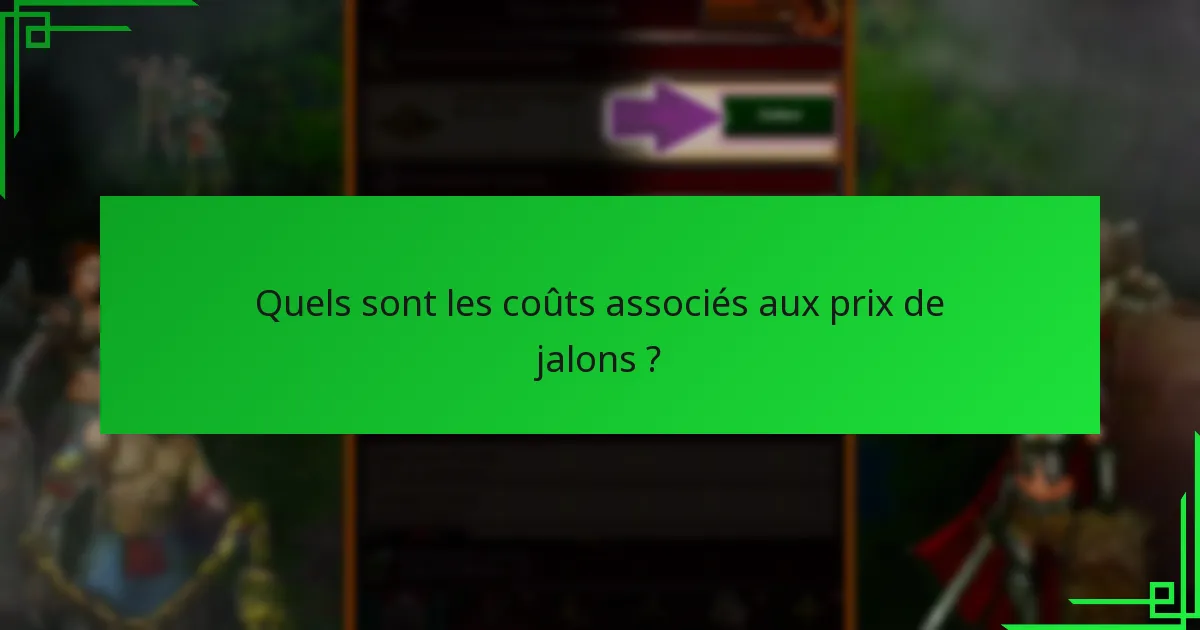 Quelles stratégies peuvent améliorer les chances de gagner des prix de jalons ?