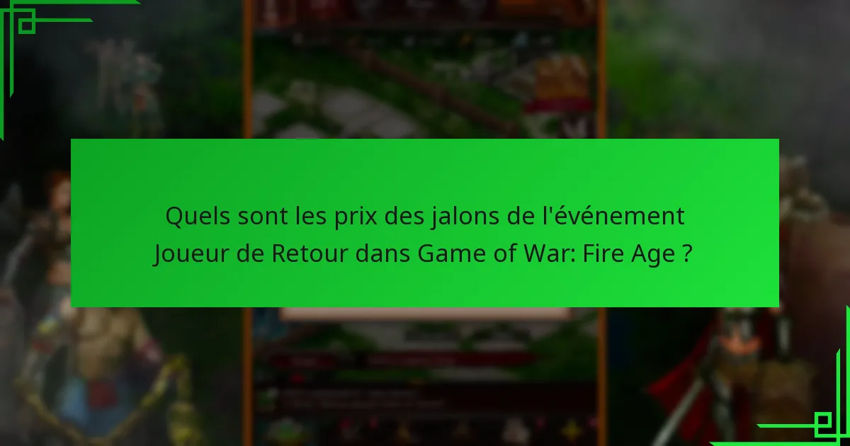 Des prix de jalons sont-ils liés à des achats dans le jeu ?